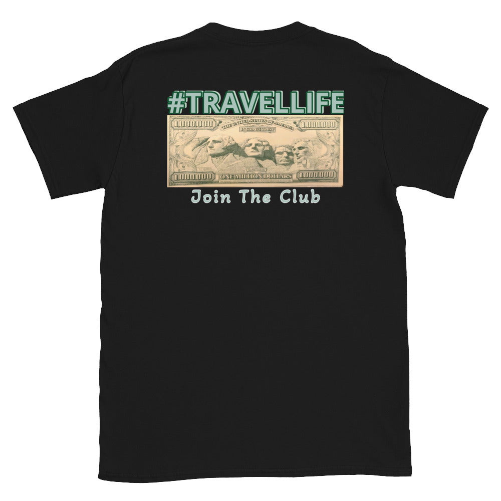 #Travellife Join the Money Club Unisex T-Shirt 2X+