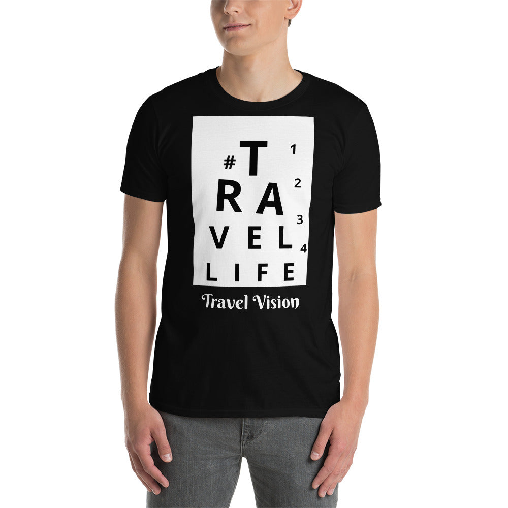 #Travellife Travel Vision Unisex T-Shirt White Text