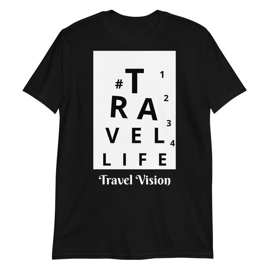 #Travellife Travel Vision Unisex T-Shirt White Text 2X+