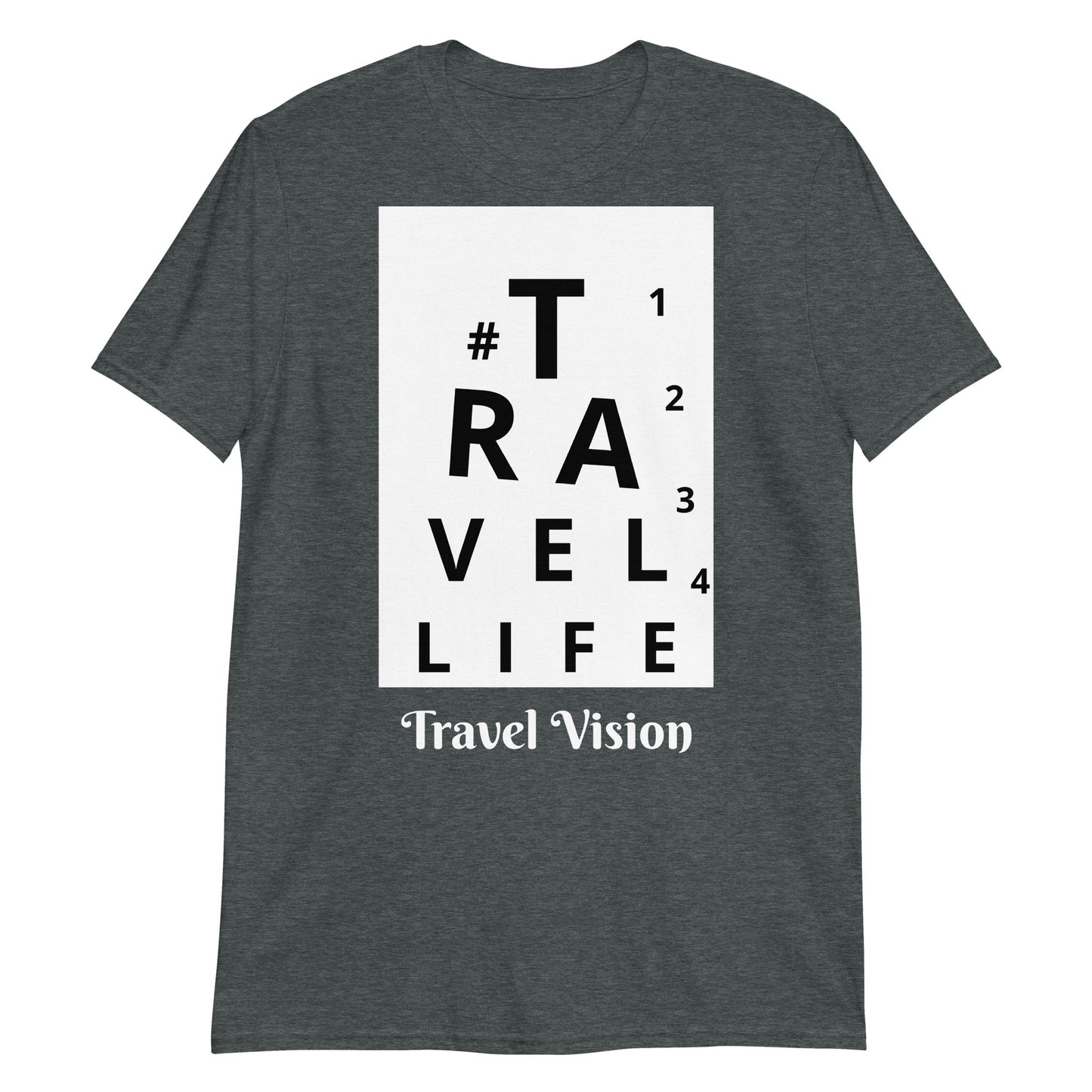 #Travellife Travel Vision Unisex T-Shirt White Text 2X+