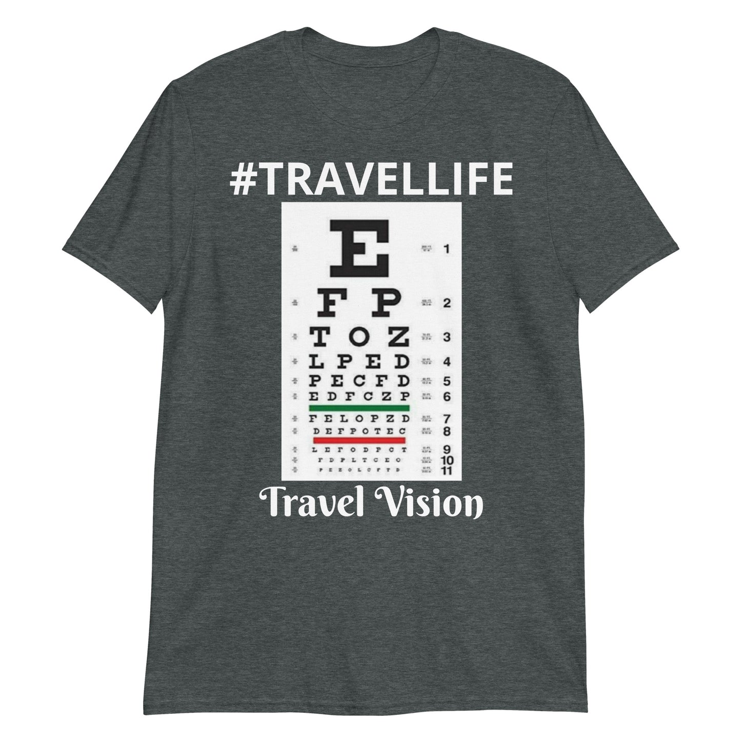 #Travellife Travel Vision Eye Chart Unisex T-Shirt 2X+