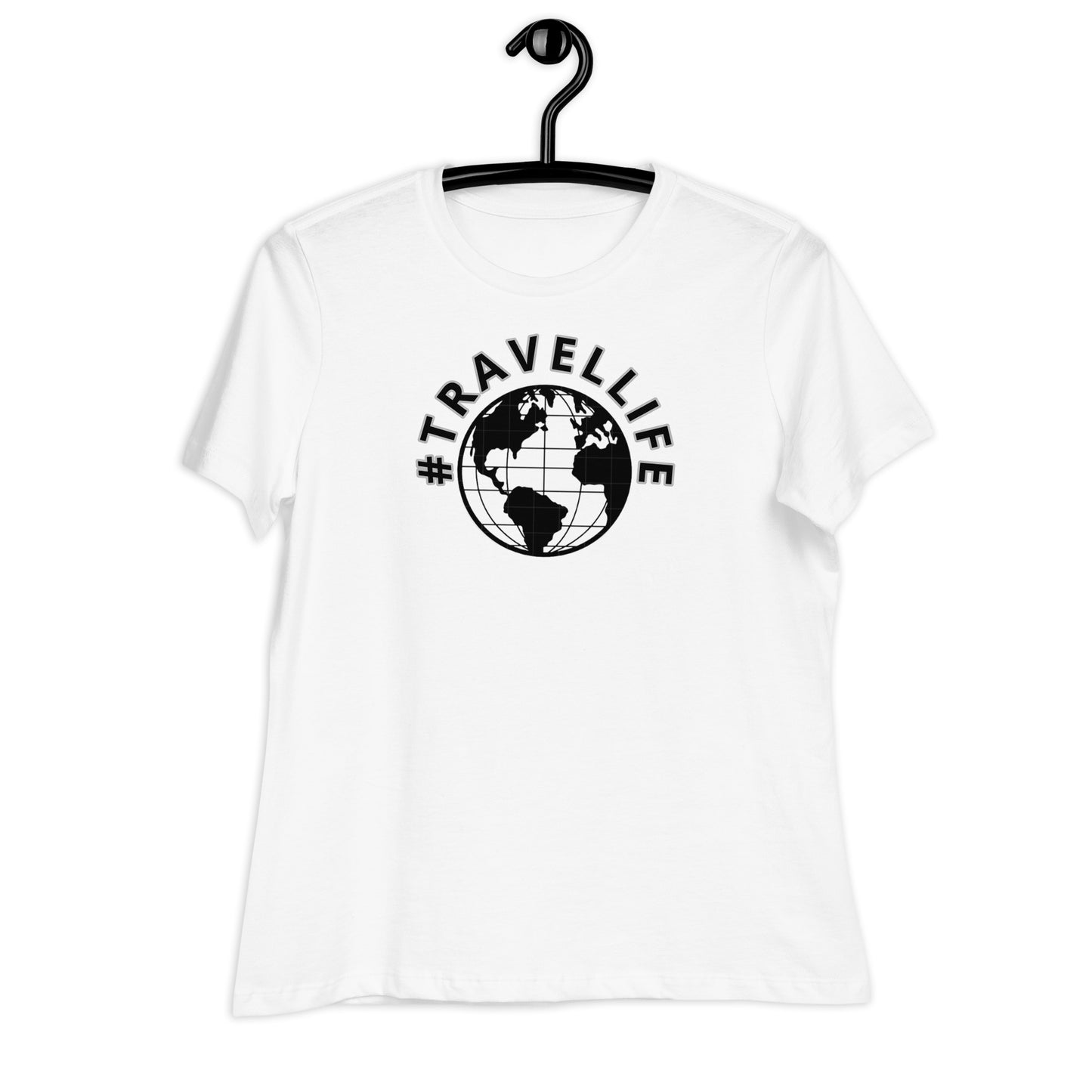 #Travellife World Women's White Relaxed T-Shirt Black Text